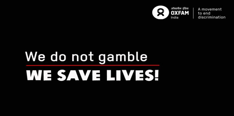 We Don’t Gamble, We Save Lives