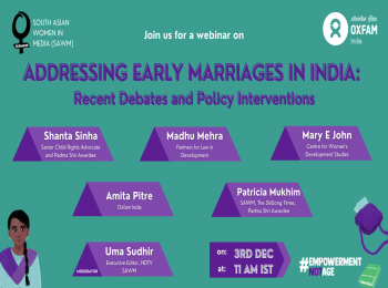Addressing Early Marriages in India (Oxfam India-SAWM Webinar)